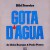 Buy Gota D'agua