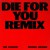 Buy Die For You (Remix) (With Ariana Grande) (CDS)
