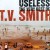 Buy Useless, The Very Best Of T.V. Smith