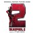 Purchase Deadpool 2 Mp3