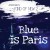 Purchase Kind Of New 2: Blue Is Paris Mp3