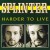 Buy Harder To Live (Vinyl)