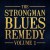 Buy The Strongman Blues Remedy Vol. 1 (With Steve Strongman)