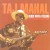 Buy Blues With A Feeling - The Very Best Of Taj Mahal