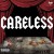 Purchase Careless: The Collection Mp3