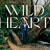 Purchase Wild Heart Mp3