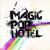 Purchase Magic Pop Hotel Mp3
