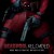 Purchase Deadpool Reloaded OST