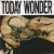 Buy Today Wonder (Remastered 2002)