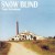 Buy Snow Blind