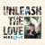 Buy Unleash The Love CD1