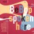 Purchase Bebop Spoken Here: How High The Moon CD3 Mp3