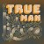 Buy True Man