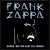 Purchase Zappa '88: The Last U.S. Show CD1 Mp3