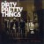 Buy Dirty Pretty Things 