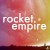 Purchase Rocket Empire Mp3