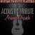 Buy Acoustic Tribute To Ariana Grande