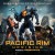 Purchase Pacific Rim Uprising (Original Motion Picture Soundtrack)
