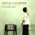 Purchase Zen Is A Flower Mp3