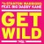 Buy Get Wild (Pt. 2) (CDS)