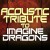 Purchase Acoustic Tribute To Imagine Dragons Mp3