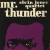 Purchase Mr. Thunder (Vinyl) Mp3