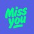 Purchase Miss You (CDS) Mp3