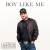 Buy Boy Like Me (CDS)