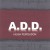 Buy A.D.D.