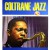 Buy Coltrane Jazz