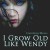 Buy I Grow Old Like Wendy (EP)