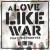 Buy A Love Like War (CDS)