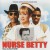 Purchase Nurse Betty Mp3