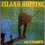 Buy Island Hopping (CDS)