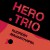 Buy Hero Trio