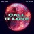 Buy Call It Love (With Ray Dalton) (CDS)