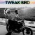 Purchase Tweak Bird Mp3