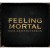 Buy Feeling Mortal