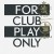 Buy For Club Play Only (Pt. 2) (CDS)