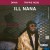 Buy Ill Nana (Feat. Trippie Redd) (CDS)