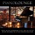 Buy Piano Lounge (With Attila Fias)