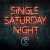 Buy Single Saturday Night (CDS)