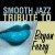 Purchase Bryan Ferry Smooth Jazz Tribute Mp3