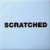 Buy Scratched (MCD)
