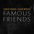 Buy Famous Friends (With Kane Brown) (CDS)