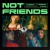 Buy Not Friends (Special Edition)