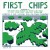 Purchase First Chips Vol. 1 (A Collection Of Early Recordings From Clay Pigeon Productions) Mp3