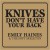 Purchase Knives Don't Have Your Back Mp3