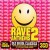 Purchase Rave Anthems 2: Old Skool Classics CD1 Mp3