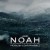 Purchase Noah: Music From The Motion Picture Mp3